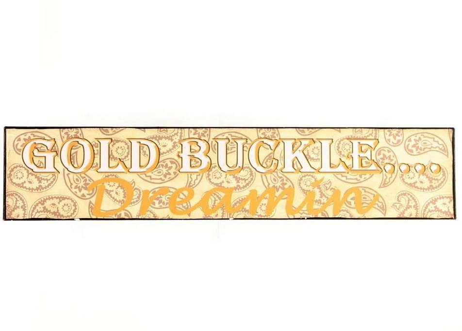 Western Moments Unisex Gold Buckle Dreamin Wall Sign Multi One Size --|-- 19525